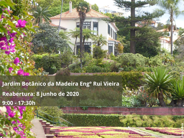 Reabertura do Jardim Botânico da Madeira Engº Rui Vieira